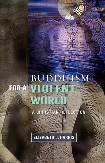 Buddhism for a Violent World